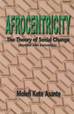 Afrocentricity: The Theory of Social Change