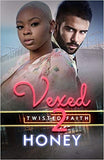 Vexed 2: Twisted Faith