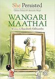 She Persisted: Wangari Maathai