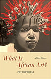 What Is African Art?: A Short History