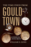 The Timepiece from Gouldtown: An Initiation into American Mysteries