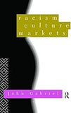 Racism, Culture, Markets