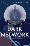 Dark Network (Faithless Elector Series, Book 2)