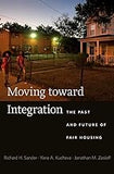 Moving toward Integration: The Past and Future of Fair Housing