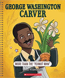 George Washington Carver: More Than the Peanut Man (Bright Minds): More Than the Peanut Man