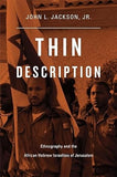 Thin Description: Ethnography and the African Hebrew Israelites of Jerusalem (hardcover)