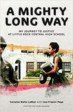 A Mighty Long Way (Adapted for Young Readers): My Journey to Justice at Little Rock Central High School