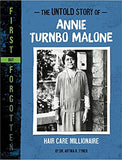 The Untold Story of Annie Turnbo Malone: Hair Care Millionaire