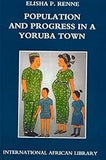 Population and Progress in a Yoruba Town (International African Library)