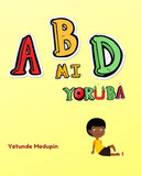 ABD mi Yorùbá (Yoruba Edition)