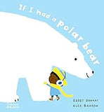 If I Had a Polar Bear (If I Had A...Series, 8)