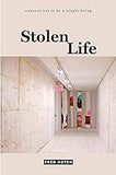 Stolen Life (consent not to be a single being)