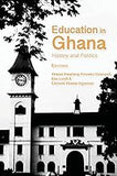 Education in Ghana: History and Politics