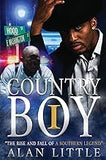 Country Boy 1: The Rise and Fall of a Southern Legend