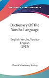 Dictionary Of The Yoruba Language (Paperback)