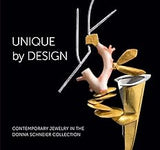 Unique by Design: Contemporary Jewelry in the Donna Schneier Collection