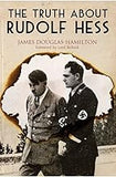 The Truth About Rudolf Hess