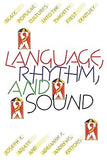 Language, Rhythm, and Sound: Black Popular Cultures into the Twenty-first Century