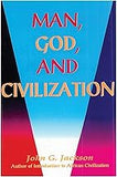 Man, God, and Civilization