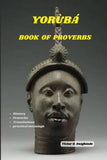 Yorùbá book of Proverbs: Wisdom from Yoruba Kingdom