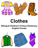 English-Yoruba Clothes Bilingual Children’s Picture Dictionary