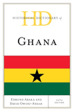 Historical Dictionary of Ghana