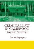 Criminal Law in Cameroon. Specific Offences