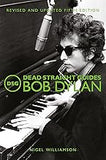 Dead Straight Guides Bob Dylan