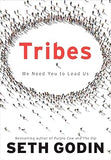 Tribes: We Need You to Lead Us