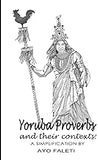 Yoruba Proverbs and their contexts