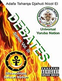 Universal Yoruba Nation Debate Series Vol.III: Yoruba Nation Debates (Nuwaubian) Sebean Nation