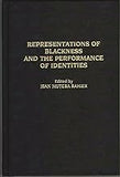 Representations of Blackness and the Performance of Identities