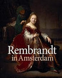 Rembrandt in Amsterdam: Creativity and Competition