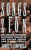 Songs of Zion: The African Methodist Episcopal Church in the United States and South Africa