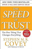 The SPEED of Trust: The One Thing That Changes Everything