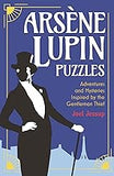 Arsène Lupin Puzzles: Adventures and Mysteries Inspired by the Gentleman Thief