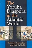 The Yoruba Diaspora In The Atlantic World  (paperback)