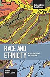 Race and Ethnicity: Across Time, Space and Discipline