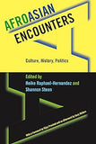 Afro-Asian Encounters: Culture, History, Politics