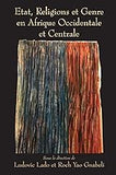 Etat, Religions et Genre en Afrique Occidentale et Centrale (French Edition)