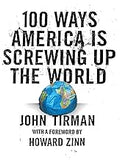 100 Ways America Is Screwing Up the World