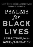 Psalms for Black Lives: Reflections for the Work of Liberation