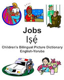 English-Yoruba Jobs/Iṣẹ́ Children’s Bilingual Picture Dictionary