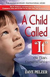 A Child Called It: One Child's Courage to Survive