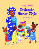 Smile with African Style (Macy World-Hardcover)