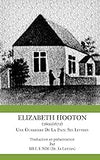 Elizabeth Hooton 1600 1672 Une Guerriere De La Paix. Ses Lettres (French Edition)