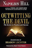 Outwitting the Devil: The Secrets to Freedom and Success