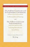 The Sublime Continuum and Its Explanatory Commentary: With the Sublime Continuum Supercommentary - Revised Edition