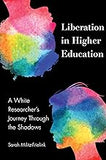 Liberation in Higher Education (Black Studies and Critical Thinking)