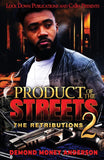 Product of the Streets 2